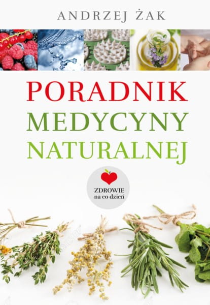 Ein Handbuch der Naturheilkunde von Andrzej Żak - Biolaboratorium
